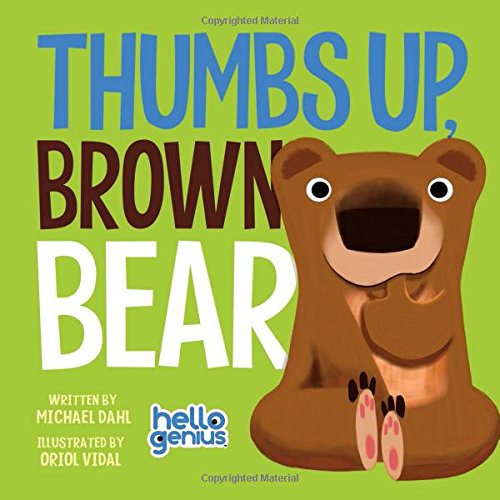 Thumbs Up, Brown Bear (hello Genius) [Board book]