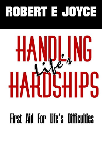 Handling Life's Hardships First Aid For Life's Difficulties [Hardcover]