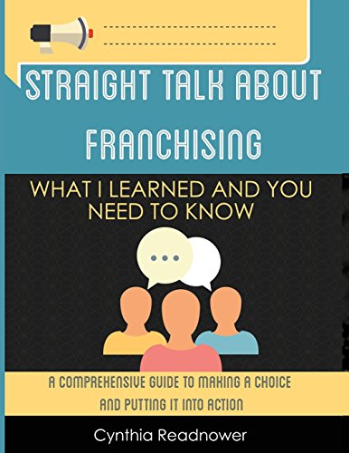 Straight Talk About Franchising What I Learned And You Need To Kno [Paperback]