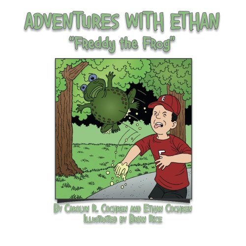 Adventures With Ethan  freddy The Frog  [Paperback]