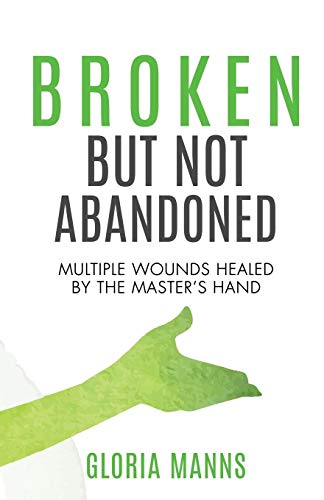 Broken But Not Abandoned [Paperback]