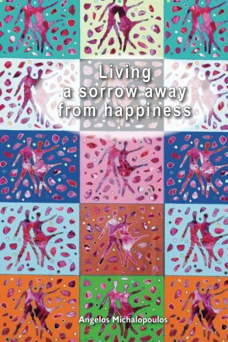 Living A Sorro Aay From Happines [Paperback]