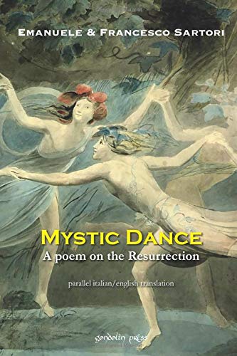 Mystic Dance  A Poem on the Resurrection [Paperback]