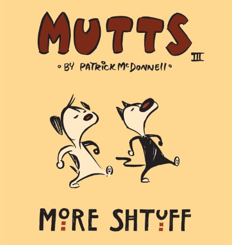 More Shtuff Mutts Iii [Paperback]