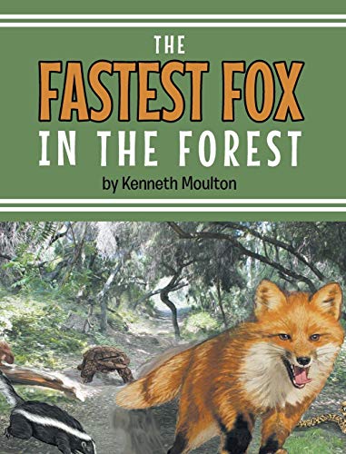 The Fastest Fox In The Forest [Hardcover]