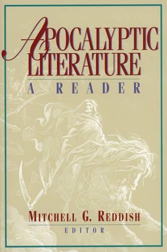 Apocalyptic Literature: A Reader [Paperback]