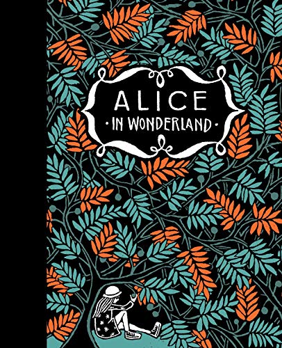 Alices Adventures in Wonderland & Through the Looking Glass [Hardcover]