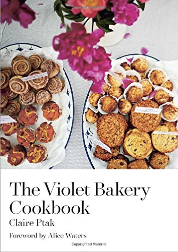 The Violet Bakery Cookbook [Hardcover]