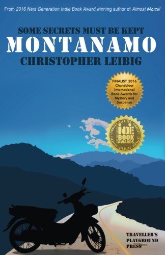 Montanamo Some Secrets Must Be Kept [Paperback]