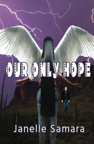 Our Only Hope [Paperback]