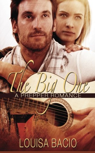 The Big One (prepper Romance) [Paperback]