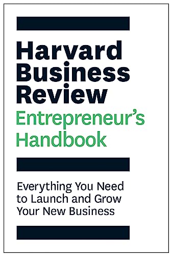 Harvard Business Review Entrepreneur's Handbook: Everything You Need to Launch a [Paperback]