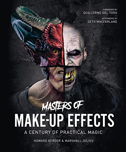 Masters of Make-Up Effects: A Century of Practical Magic [Hardcover]