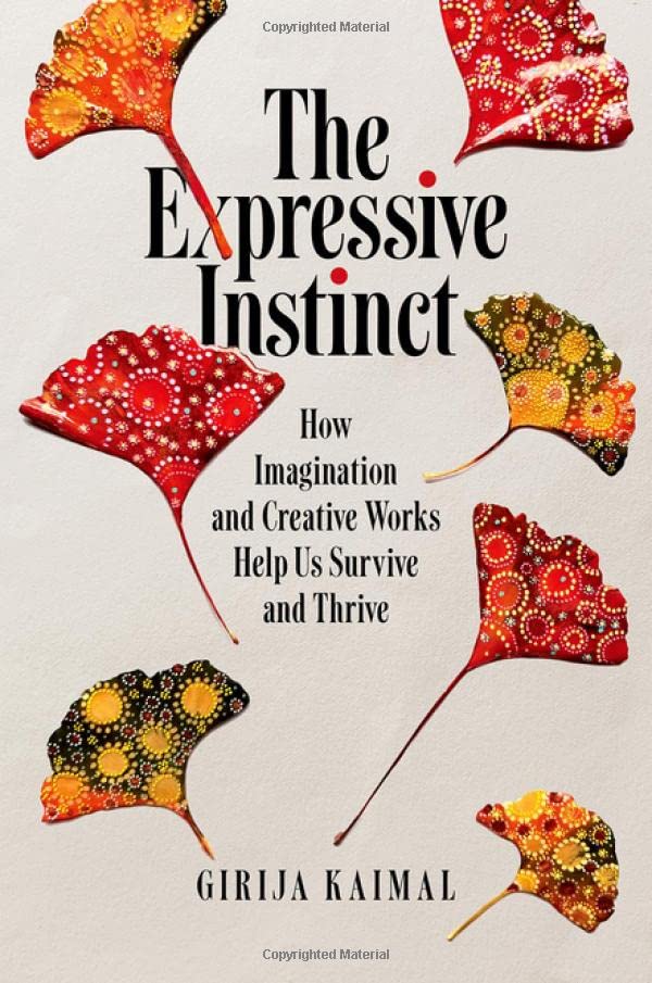 The Expressive Instinct: How Imagination and