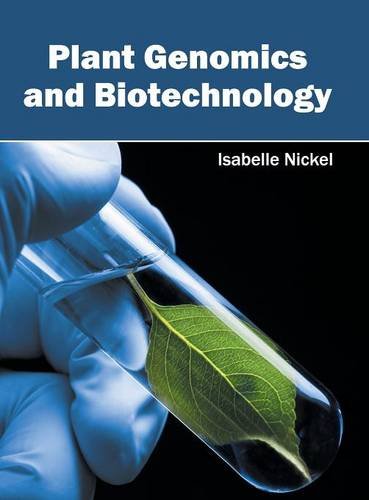 Plant Genomics and Biotechnology [Hardcover]