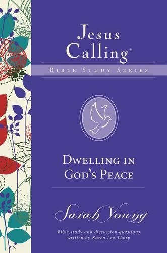 Dwelling in God's Peace [Paperback]