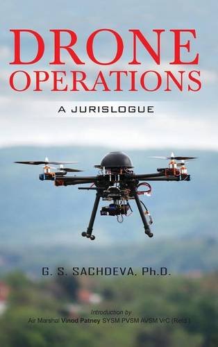 Drone Operations A Jurislogue [Hardcover]