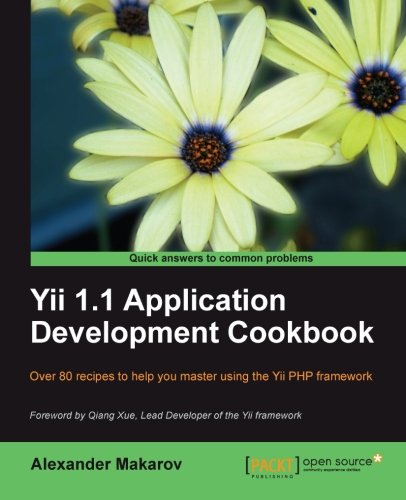 Yii 1.1 Application Development Cookbook [Paperback]