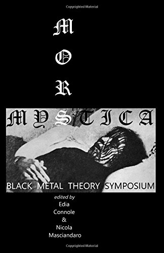 Mors Mystica Black Metal Theory Symposium [Paperback]