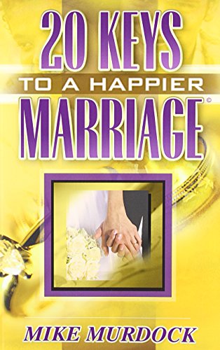 Tenty Keys To A Happier Marriage [Paperback]