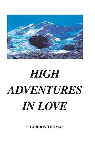 High Adventures In Love [Paperback]