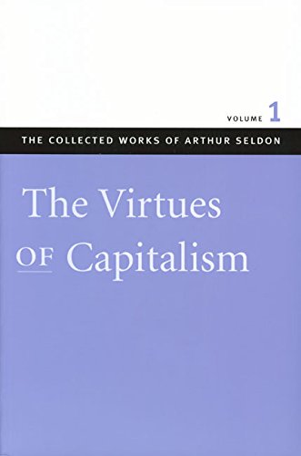 The Virtues of Capitalism [Hardcover]