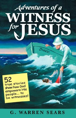 Adventures Of A Witness For Jesus [Paperback]