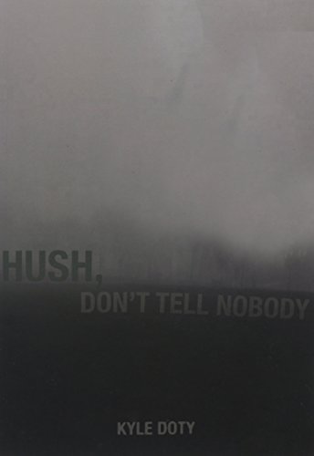 Hush, Don't Tell Nobody [Paperback]