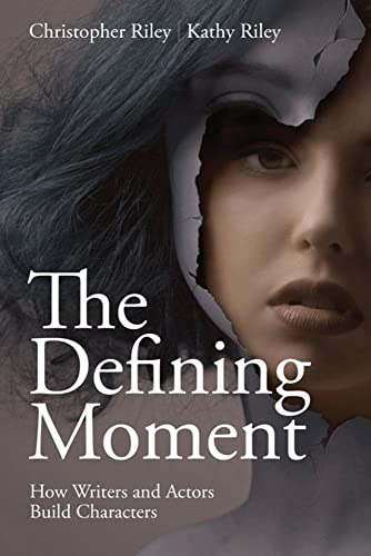 The Defining Moment: How Writers and Actors B