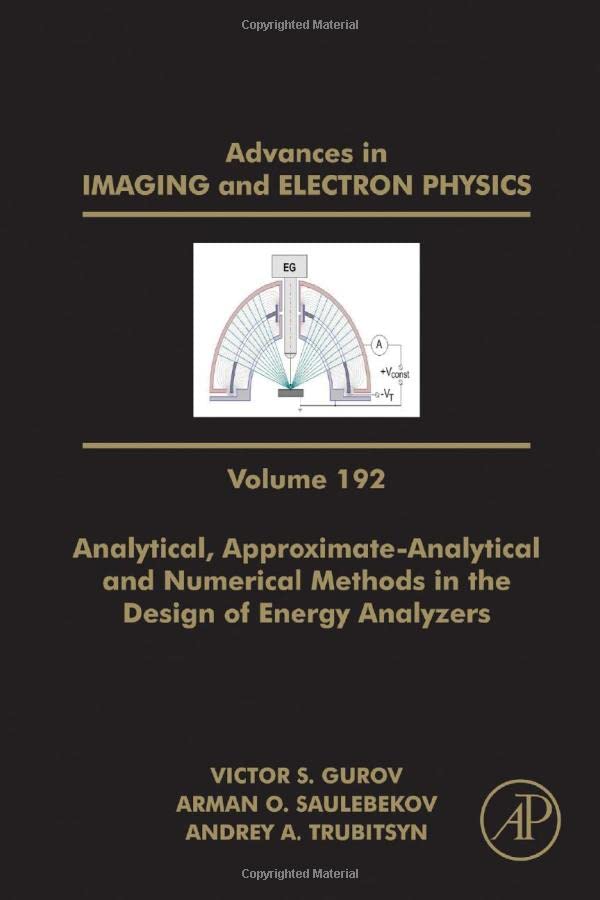 Analytical, Approximate-Analytical and Numerical Methods in the Design of Energy [Hardcover]