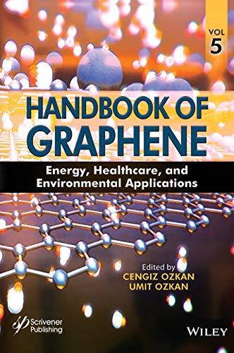 Handbook of Graphene, Volume 5 Energy, Healthcare, and Environmental Applicatio [Hardcover]