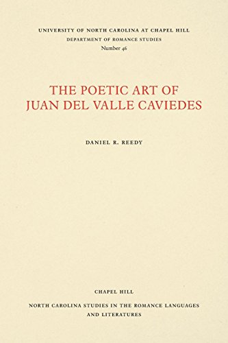 The Poetic Art Of Juan Del Valle Caviedes (north Carolina Studies In The Romance [Paperback]