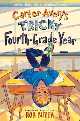 Carter Avery's Tricky Fourth-Grade Year [Hardcover]