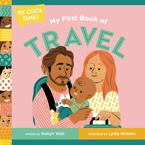 My First Book of Travel [Board book]