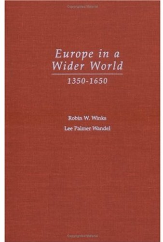 Europe in a Wider World, 1350-1650 [Hardcover]