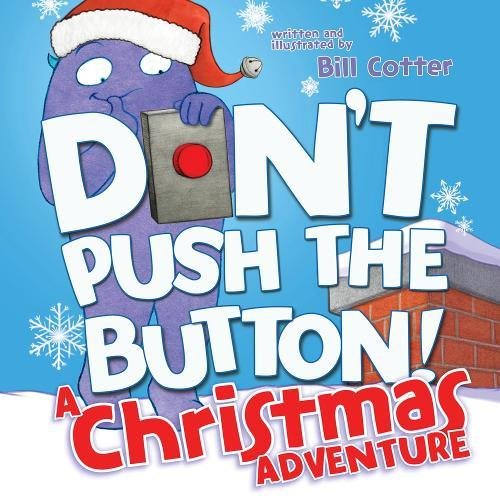 Don't Push the Button! A Christmas Advent