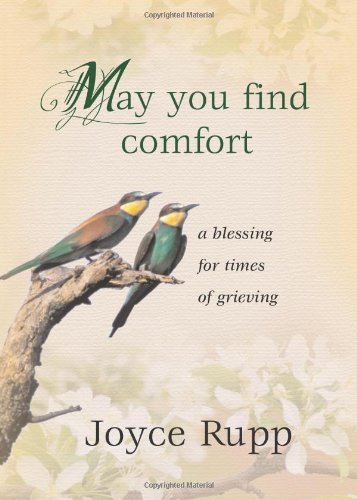 May You Find Comfort: A Blessing For Times Of Grieving [Paperback]