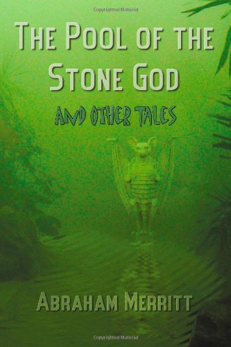 The Pool Of The Stone God And Other Tales [Paperback]