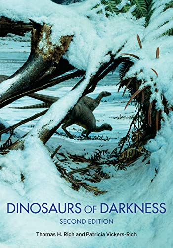 Dinosaurs of Darkness: In Search of the Lost Polar World [Paperback]