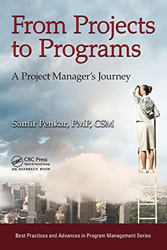 From Projects to Programs A Project Manager's Journey [Paperback]