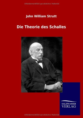 Die Theorie des Schalles [Paperback]