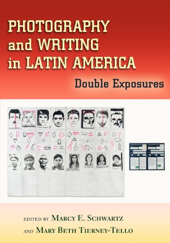 Photography And Writing In Latin America Double Exposures [Paperback]