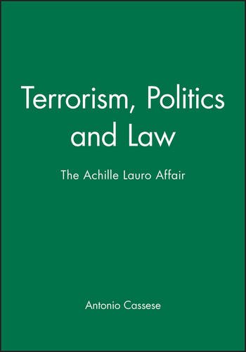 Terrorism, Politics and Law The Achille Lauro Affair [Hardcover]