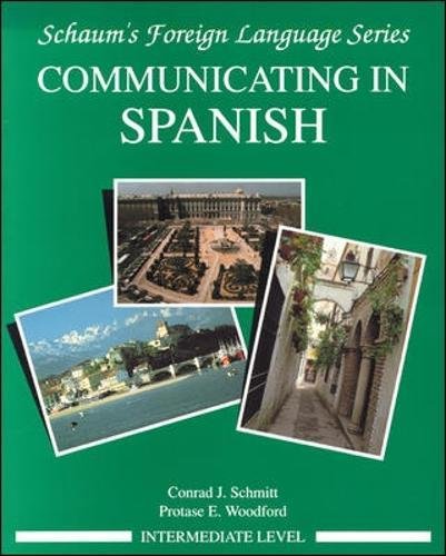 Communicating In Spanish (Intermediate Level) [Paperback]