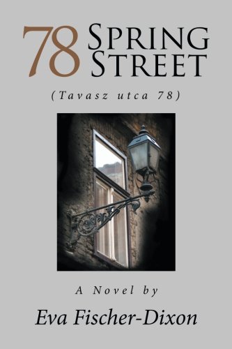 78 Spring Street (tavasz Utca 78) [Paperback]