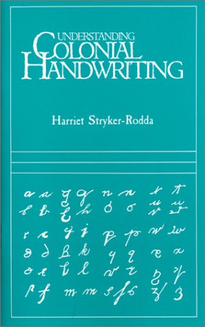 Understanding Colonial Handwriting [Paperback]