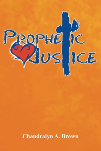 Prophetic Justice [Paperback]