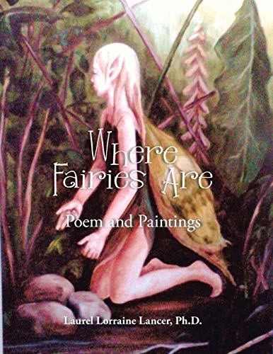 Where Fairies Are Poem And Paintings [Paperback]