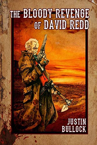 Bloody Revenge of David Redd [Paperback]