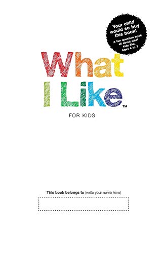 What I Like - For Kids [Paperback]